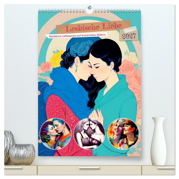 Lesbische Liebe (CALVENDO Premium Wandkalender 2027)