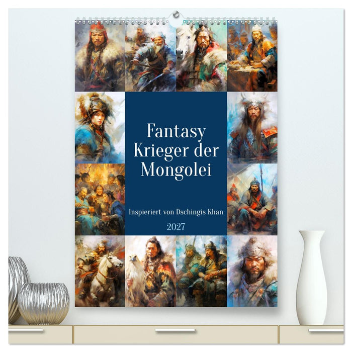 Fantasy-Krieger der Mongolei. Inspiriert von Dschingis Khan (CALVENDO Premium Wandkalender 2027)