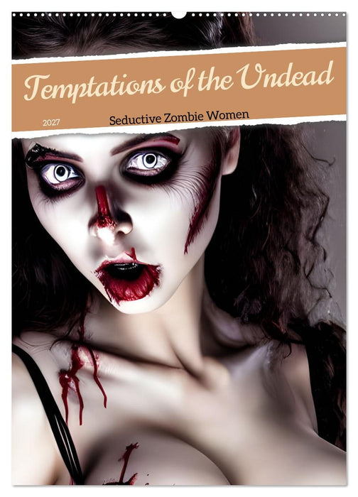Temptations of the Undead (CALVENDO Monthly Calendar 2027)