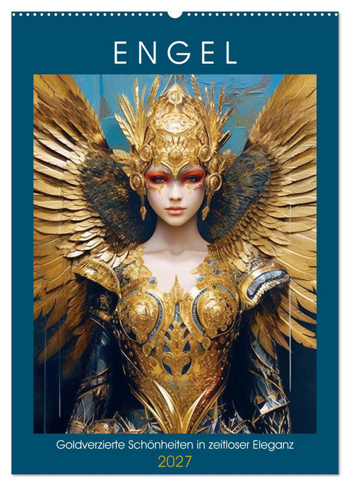Engel. Goldverzierte Schönheiten in zeitloser Eleganz (CALVENDO Wandkalender 2027)