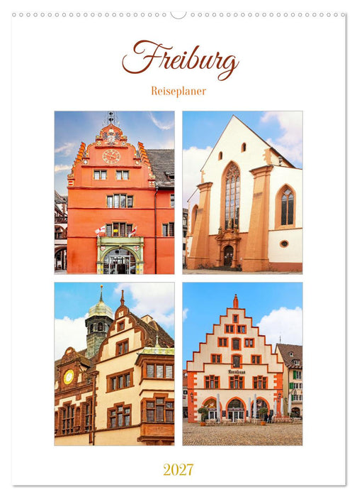 Freiburg - Reiseplaner (CALVENDO Wandkalender 2027)