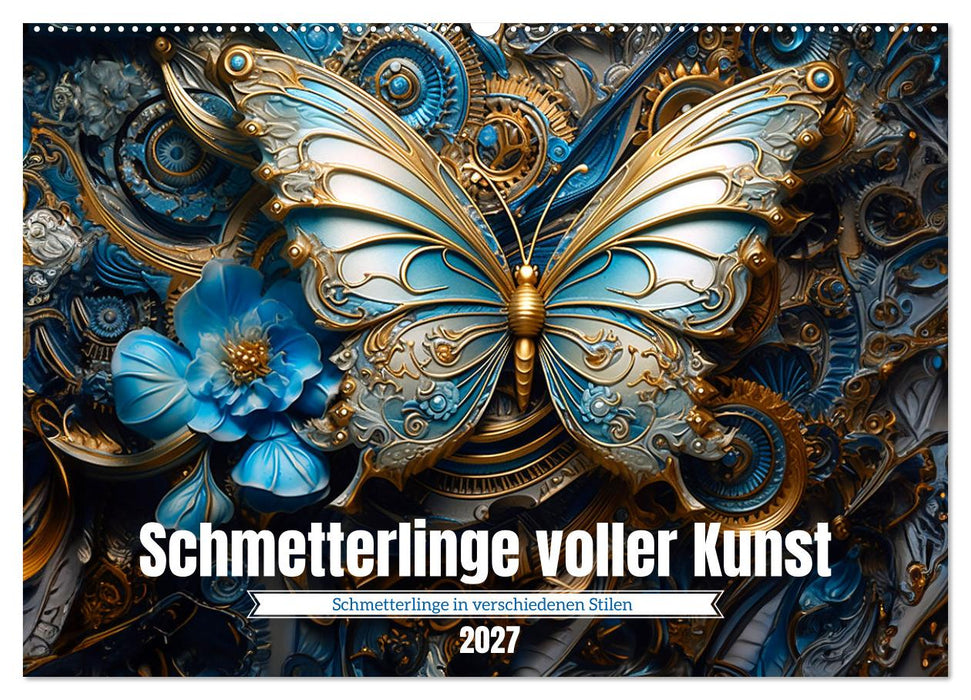 Schmetterlinge voller Kunst (CALVENDO Wandkalender 2027)