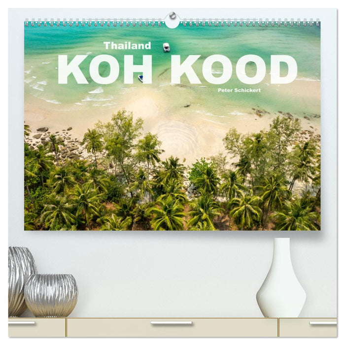 Thailand - Koh Kood (CALVENDO Premium Wandkalender 2027)