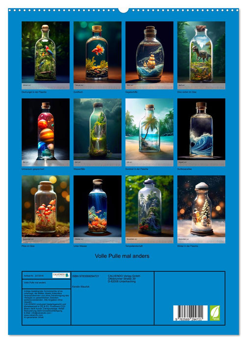 Volle Pulle mal anders (CALVENDO Premium Wandkalender 2027)