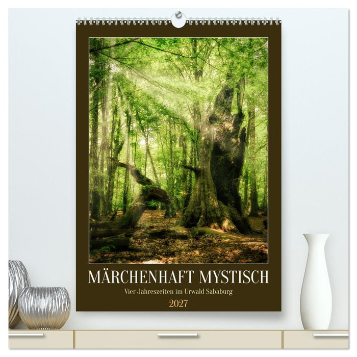 Märchenhaft mystisch (CALVENDO Premium Wandkalender 2027)