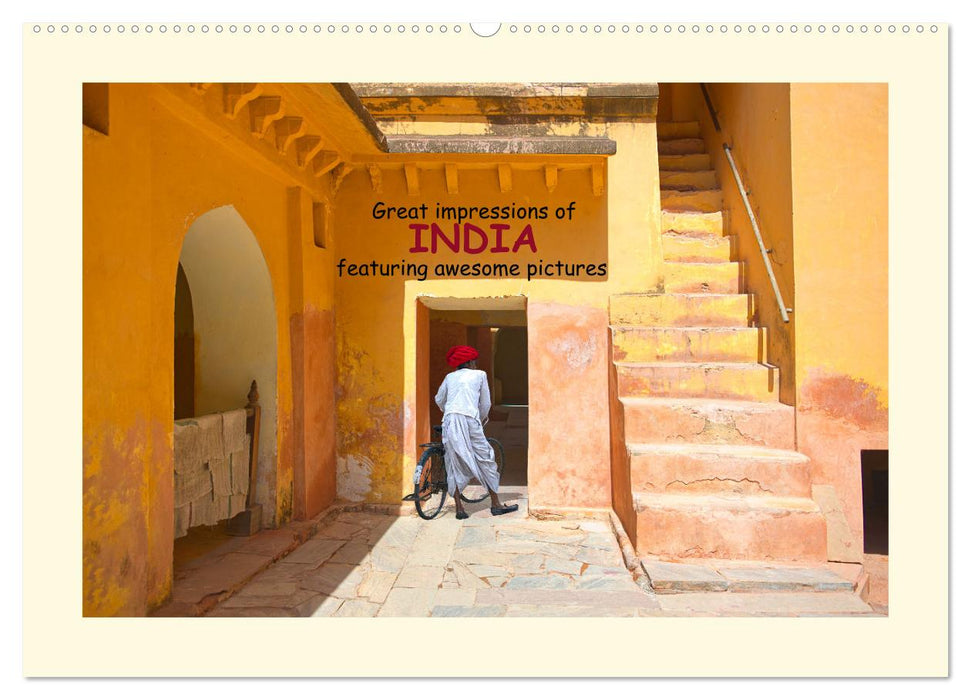 Great impressions of INDIA featuring awesome pictures (CALVENDO Monthly Calendar 2027)