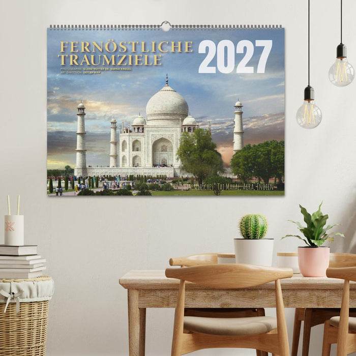 Fernöstliche Traumziele (CALVENDO Wandkalender 2027)
