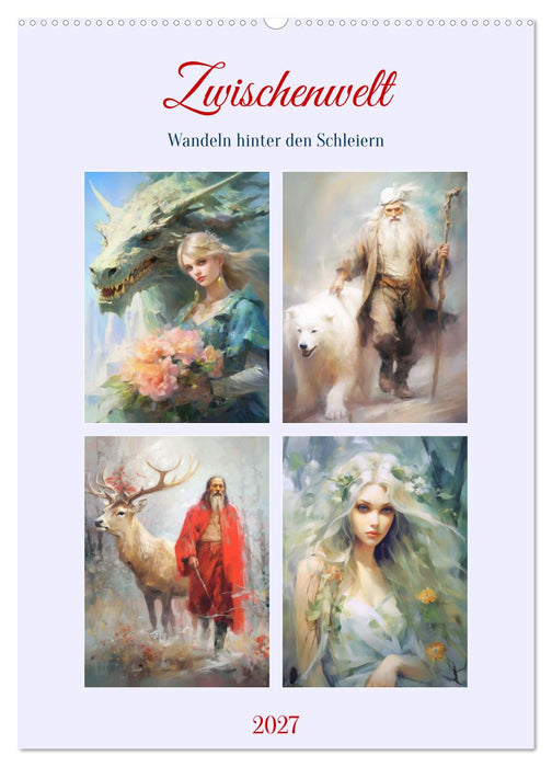 Zwischenwelt. Wandeln hinter den Schleiern (CALVENDO Wandkalender 2027)