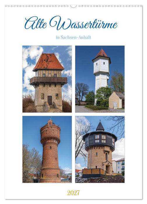 Alte Wassertürme (CALVENDO Wandkalender 2027)