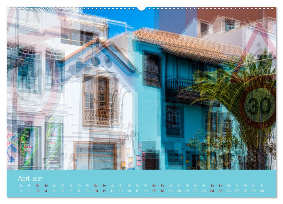 Architektur der Kanaren - Fotografie trifft Impressionismus (CALVENDO Premium Wandkalender 2027)