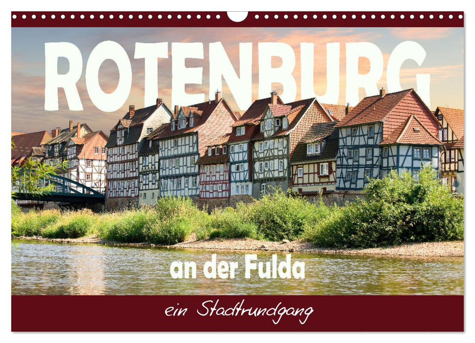 Rotenburg an der Fulda, ein Stadtrundgang (CALVENDO Wandkalender 2027)