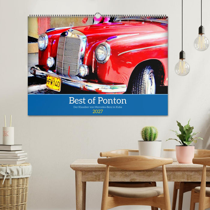 Best of Ponton - Der Klassiker von Mercedes-Benz in Kuba (CALVENDO Wandkalender 2027)