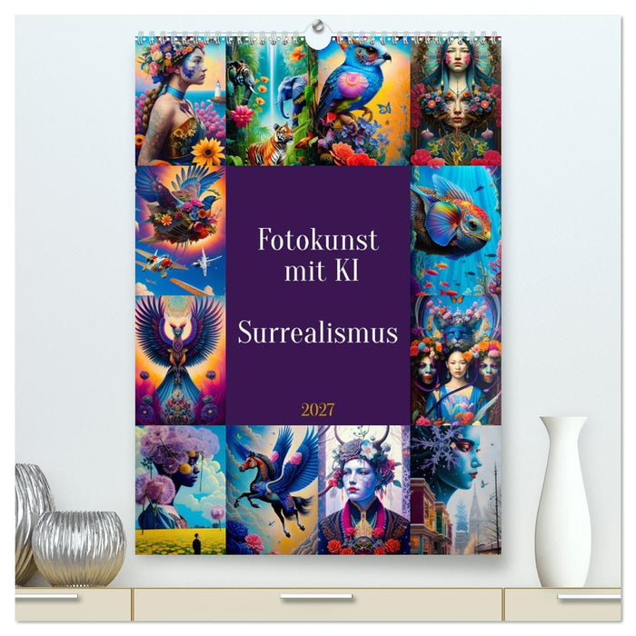 Fotokunst mit KI - Surrealismus (CALVENDO Premium Wandkalender 2027)