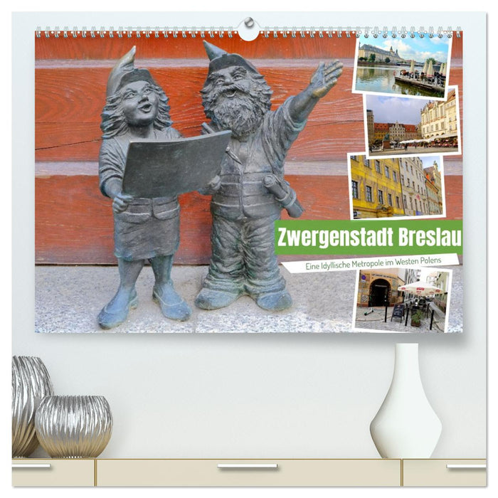 Zwergenstadt Breslau (CALVENDO Premium Wandkalender 2027)