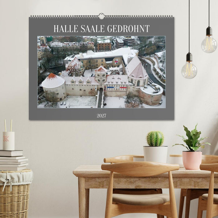 HALLE SAALE GEDROHNT 2027 (CALVENDO Wandkalender 2027)