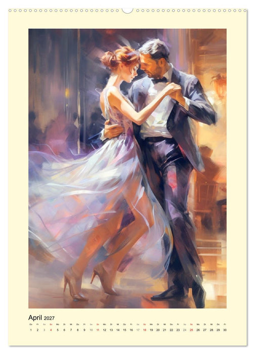 Leidenschaft Tanzen. Rhythmus, Harmonie und Liebe (CALVENDO Wandkalender 2027)