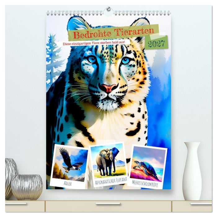 Bedrohte Tierarten 2027 (CALVENDO Premium Wandkalender 2027)
