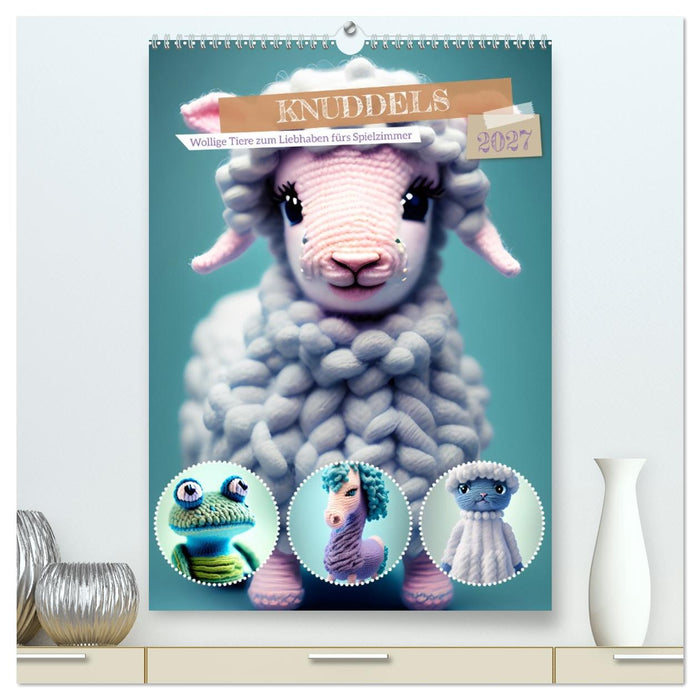 Knuddels. Wollige Tiere zum Liebhaben fürs Spielzimmer (CALVENDO Premium Wandkalender 2027)