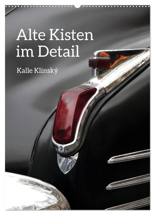 Alte Kisten im Detail (CALVENDO Wandkalender 2027)