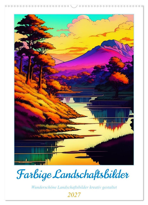 Landschaften kreativ gestaltet (CALVENDO Wandkalender 2027)