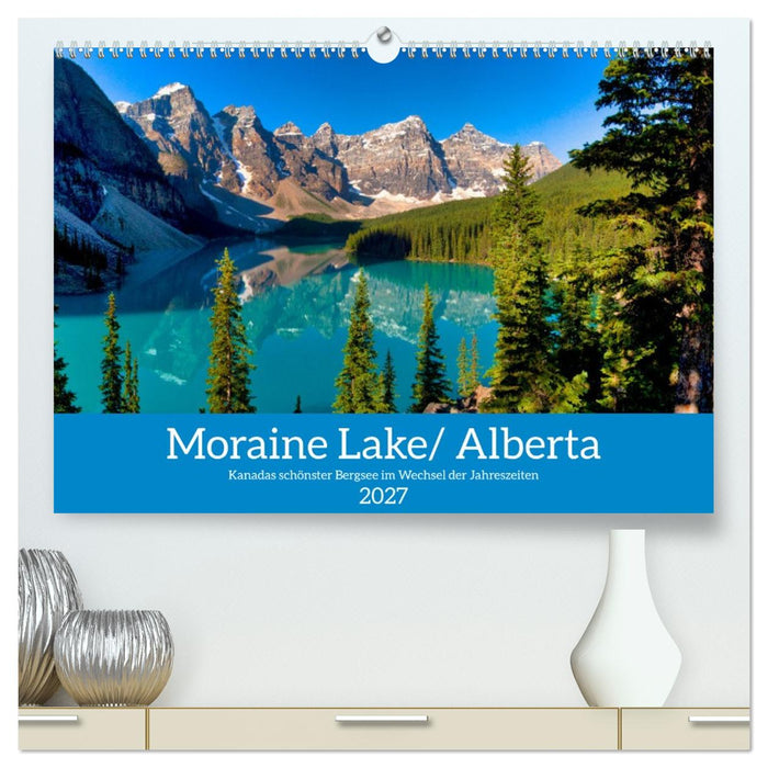 Moraine Lake, Alberta/ Kanada (CALVENDO Premium Wandkalender 2027)