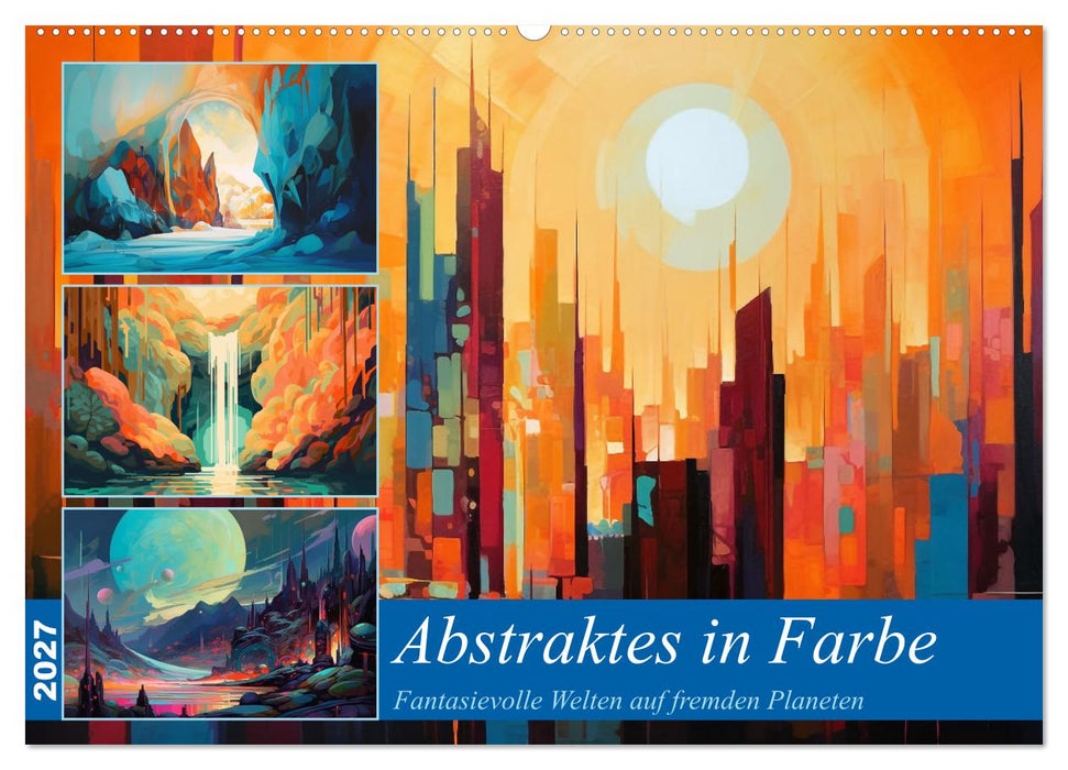 Abstraktes in Farbe (CALVENDO Wandkalender 2027)