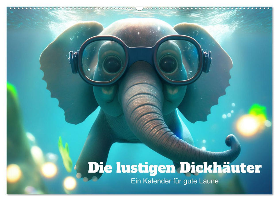 Die lustigen Dickhäuter. Ein Kalender für gute Laune (CALVENDO Wandkalender 2027)