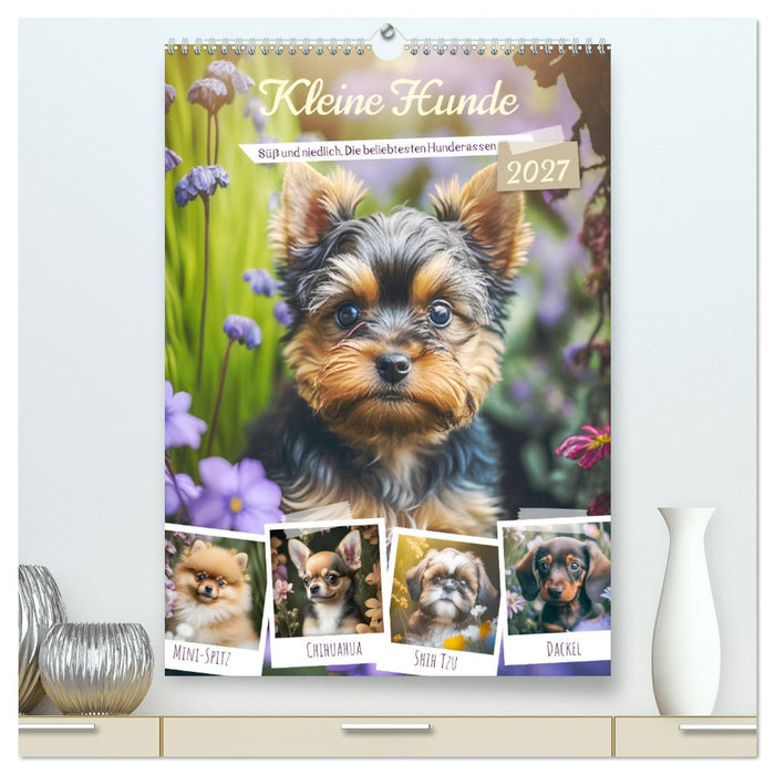 Kleine Hunde. Süß und niedlich. Die beliebtesten Hunderassen (CALVENDO Premium Wandkalender 2027)