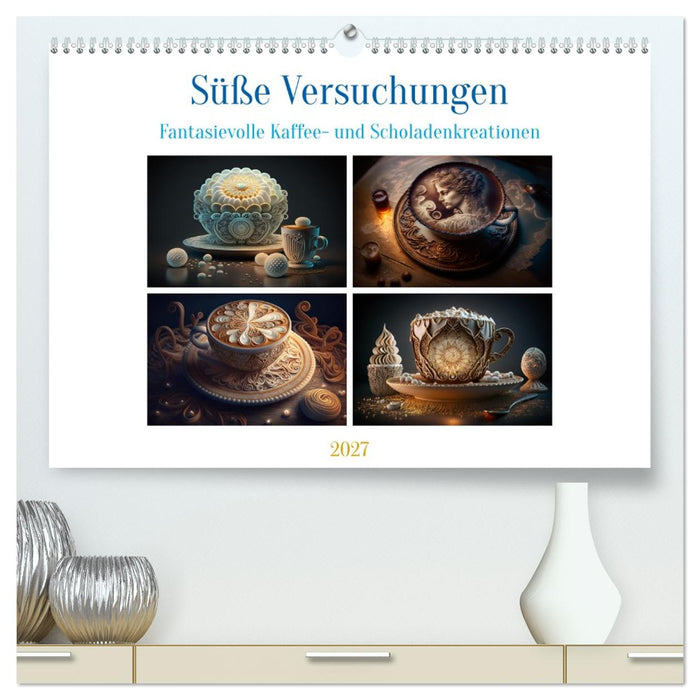 Süße Versuchungen (CALVENDO Premium Wandkalender 2027)