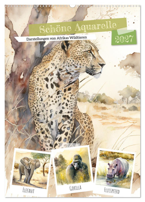 Schöne Aquarelle. Darstellungen von Afrikas Wildtieren (CALVENDO Wandkalender 2027)