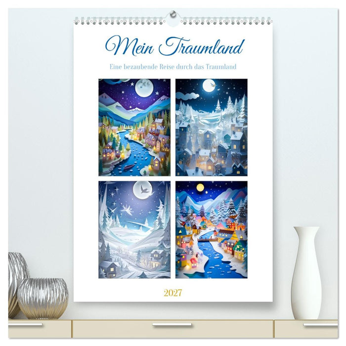 Mein Traumland (CALVENDO Premium Wandkalender 2027)