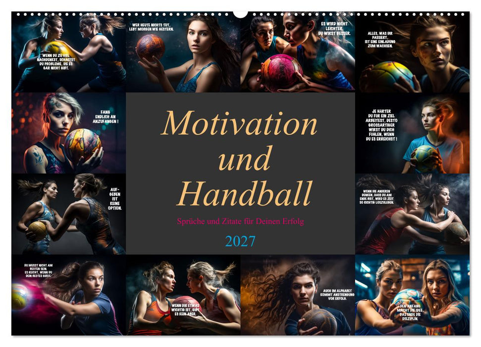Motivation und Handball (CALVENDO Wandkalender 2027)