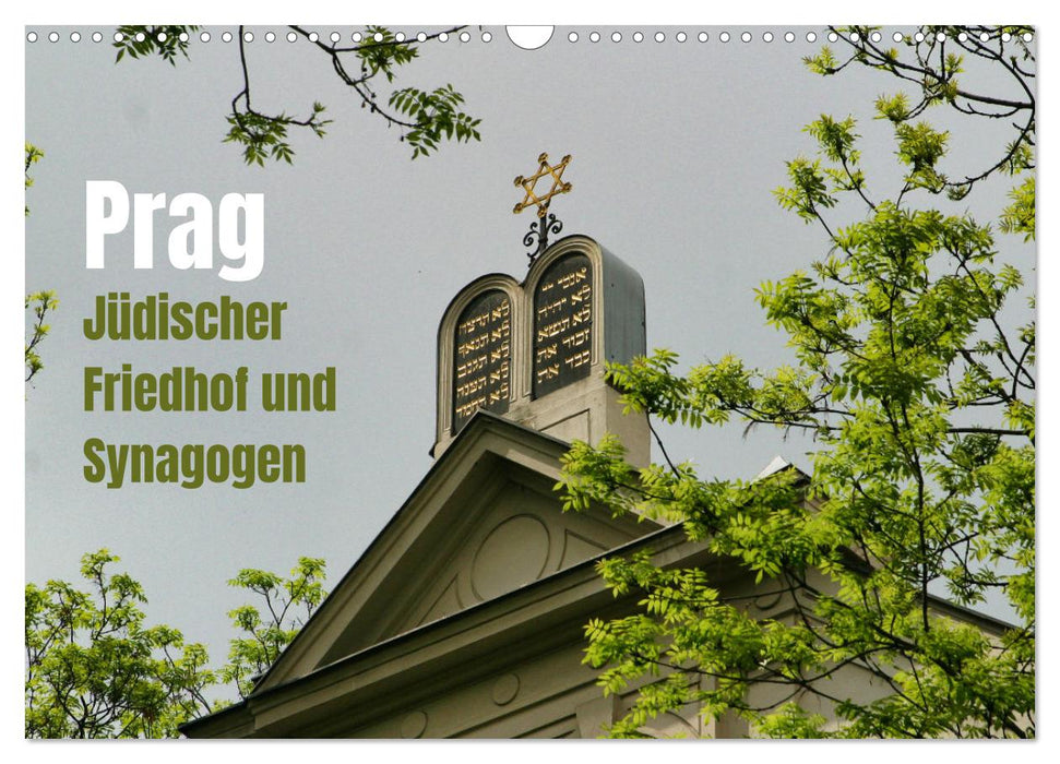 Prag. Jüdischer Friedhof und Synagogen (CALVENDO Wandkalender 2027)
