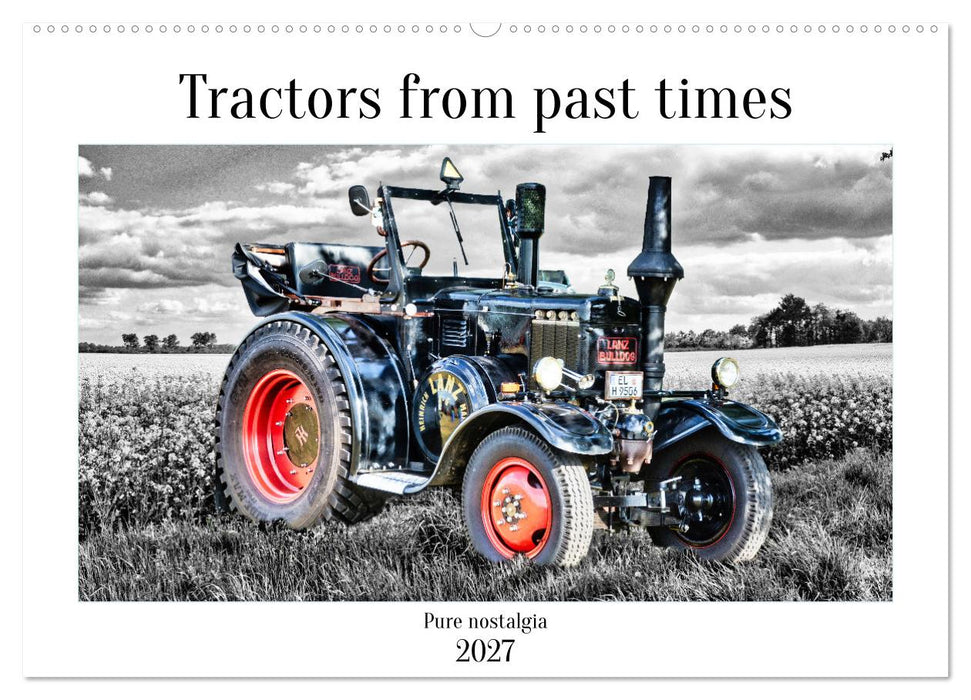 Tractors from past times (CALVENDO Monthly Calendar 2027)