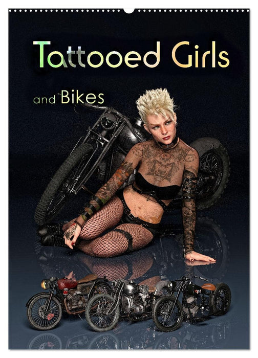 Tattooed Girls and Bikes (CALVENDO Wandkalender 2027)