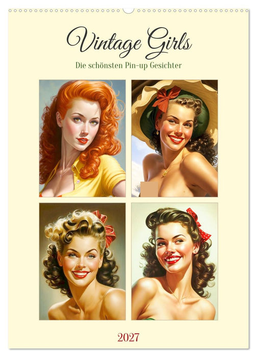 Vintage Girls. Die schönsten Pin-up Gesichter (CALVENDO Wandkalender 2027)