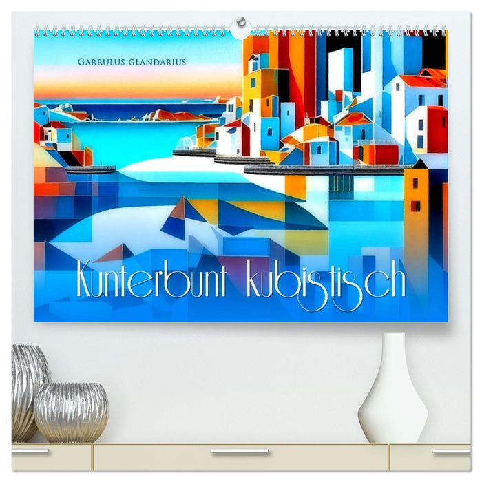 Kunterbunt kubistisch (CALVENDO Premium Wandkalender 2027)