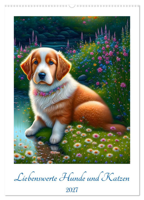 Liebenswerte Hunde und Katzen (CALVENDO Wandkalender 2027)