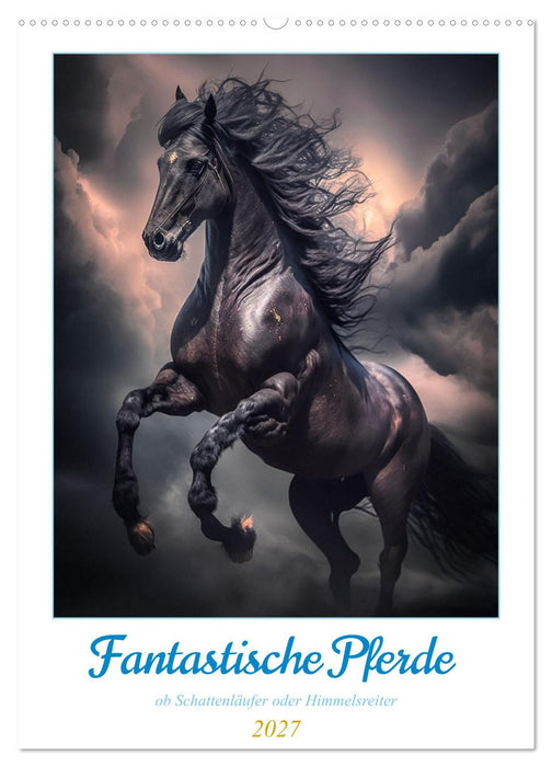 Fantastische Pferde (CALVENDO Wandkalender 2027)