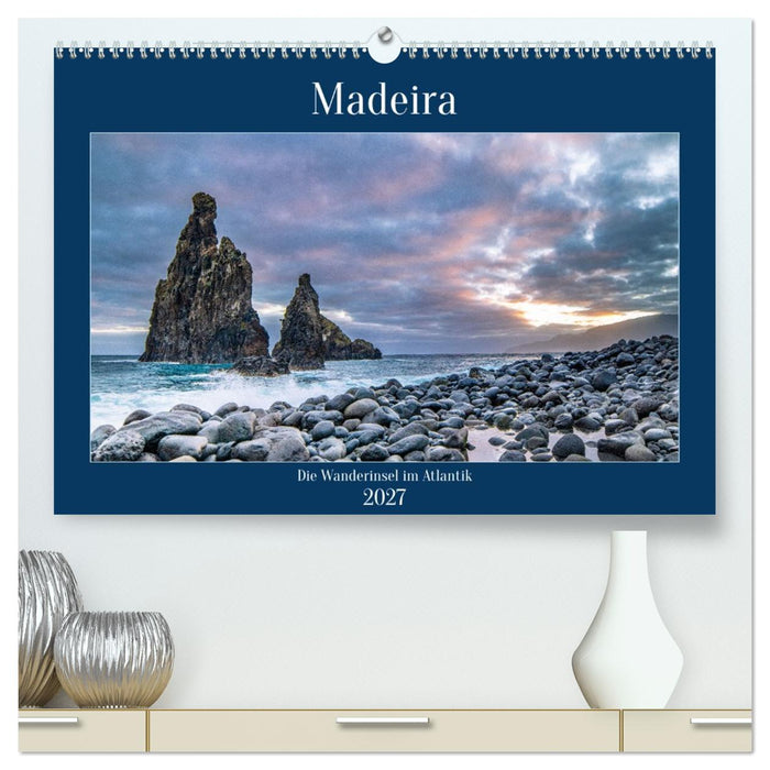 Madeira // Die Wanderinsel im Atlantik (CALVENDO Premium Wandkalender 2027)