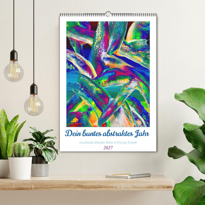 Dein buntes abstraktes Jahr (CALVENDO Wandkalender 2027)