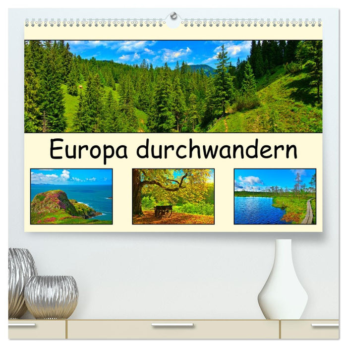 Europa durchwandern (CALVENDO Premium Wandkalender 2027)