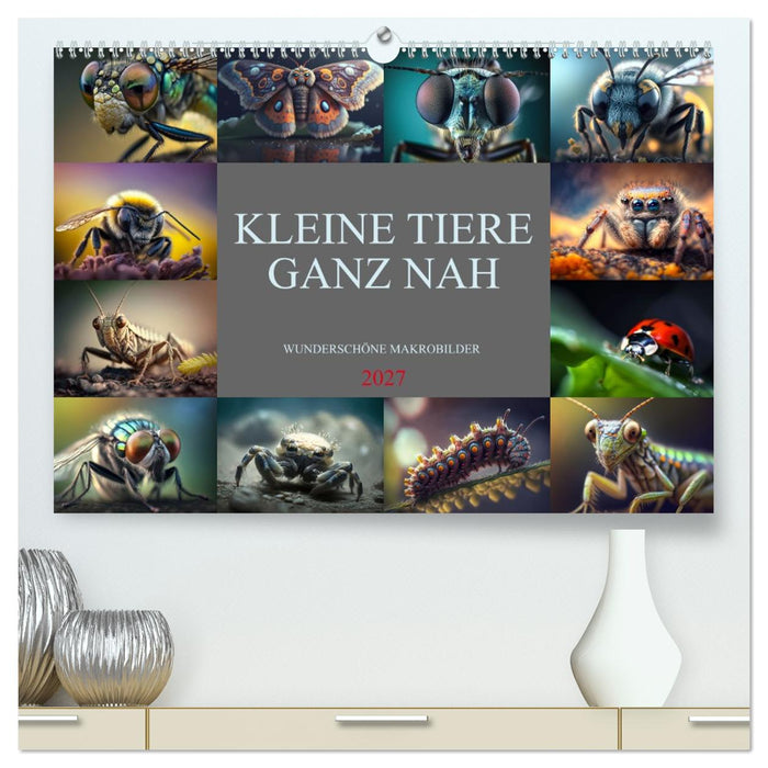 Kleine Tiere ganz nah (CALVENDO Premium Wandkalender 2027)