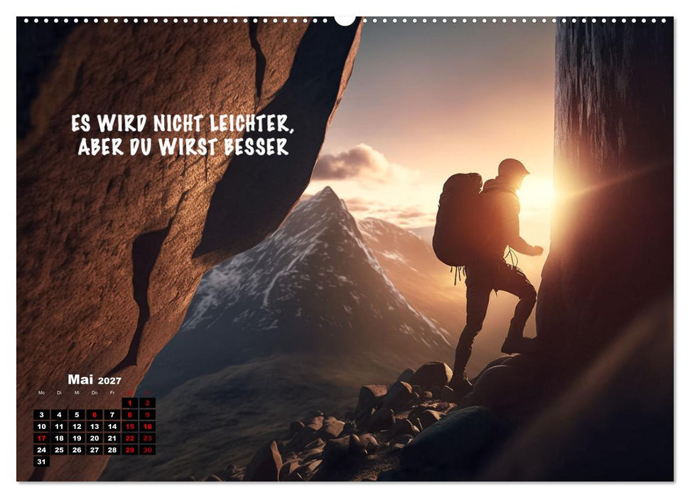 Motivation und Bergsteigen (CALVENDO Premium Wandkalender 2027)