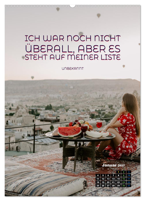 Verrückt nach REISEN Fernweh - Travel - Sprüche (CALVENDO Wandkalender 2027)