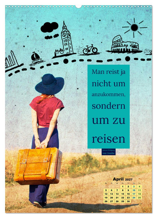 Verrückt nach REISEN Fernweh - Travel - Sprüche (CALVENDO Premium Wandkalender 2027)