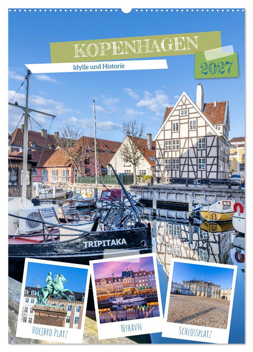 KOPENHAGEN Idylle und Historie (CALVENDO Wandkalender 2027)
