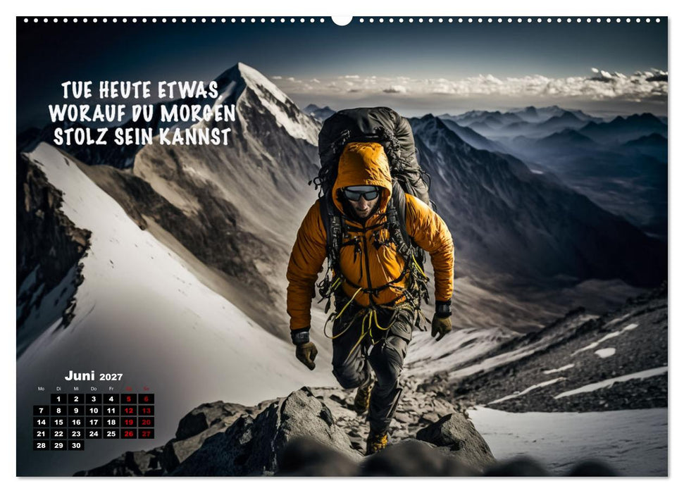 Motivation und Bergsteigen (CALVENDO Wandkalender 2027)