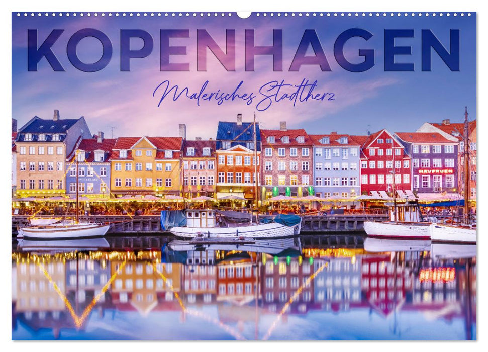 KOPENHAGEN Malerisches Stadtherz (CALVENDO Wandkalender 2027)