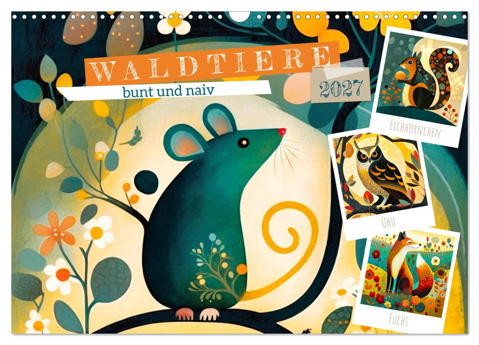 Waldtiere, bunt und naiv (CALVENDO Wandkalender 2027)